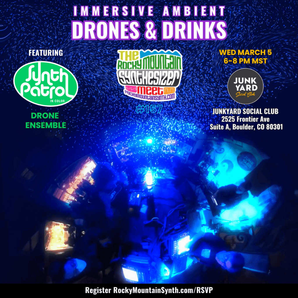 Jan 21, 2024 Synth Patrol: Drone Ensemble Ambient Drone Concert at the Junkyard Social&nbsp;Club